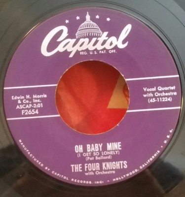 Four Knights  OH BABY MINE  (DOO WOP 45) #2654 PLAYS STRONG VG+