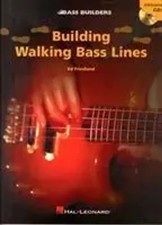Building Walking Bass Lines | Ed Friedland | Taschenbuch | Buch + CD | Deutsch