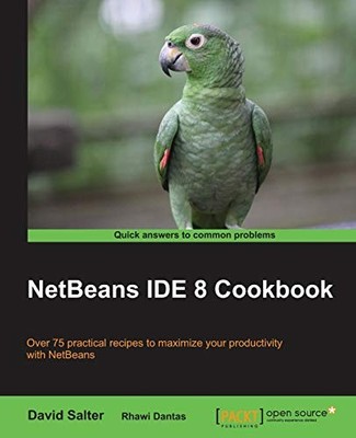 Netbeans Ide 8 Cookbook, Salter, David