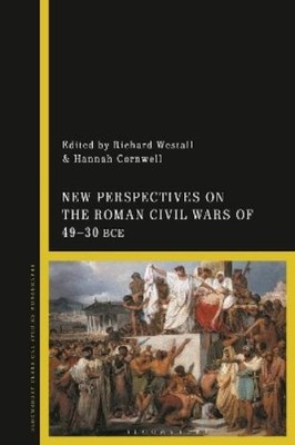 Richard Westall New Perspectives on the Roman Civil Wars of 49 30  (Taschenbuch)