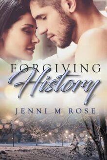 Forgiving History von Rose, Jenni M | Buch | Zustand sehr gut