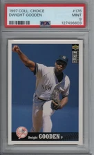 1997 Collectors Choice Dwight Gooden #176 / PSA 9 / Pop 4 None Higher