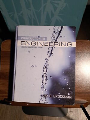 Introduction to Engineering : Modeling and Problem Solving by Jay Brockman...