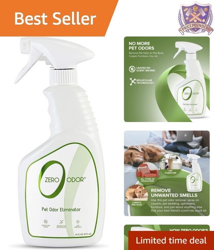 Powerful Pet Odor Eliminator - 16 Fl Oz with Patented Technology for Tough Odors