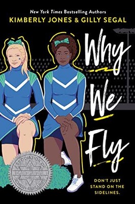 Why We Fly by Jones, Kimberly, Segal, Gilly