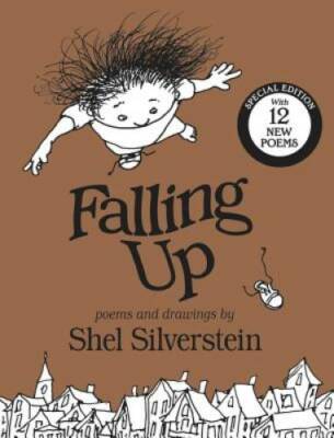 Falling Up Special Edition: With 12 New Poems - Hardcover - VERY GOOD