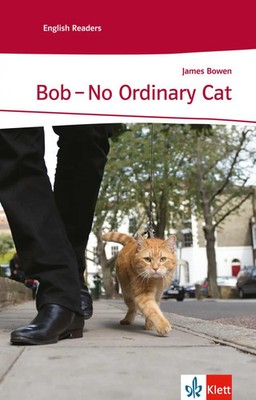 Bob - No Ordinary Cat | James Bowen | Taschenbuch | Klett English Readers | 2015