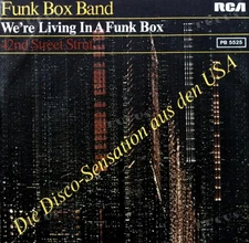 Funk Box Band - We're Living In A Funk Box / 42nd Street Strut 7in 1977 '*