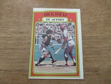 1972 TOPPS DICK DIETZ IN ACTION #296 MID GRADE NICE LOOKING CARD!