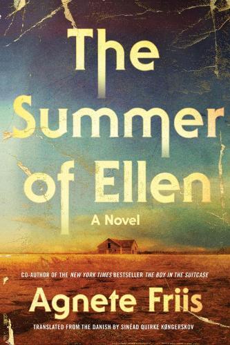 Thumbnail - Agnete Friis The Summer Of Ellen (gebundene Ausgabe)