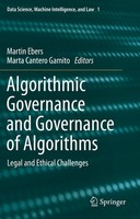 Algorithmic Governance And Governance Of Algorithms Martin Ebers