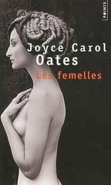 Les femelles von Oates, Joyce Carol | Buch | Zustand akzeptabel