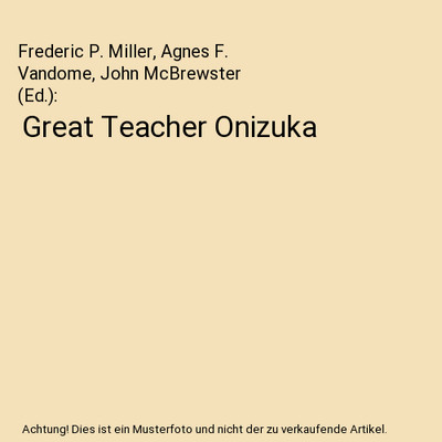 Great Teacher Onizuka, Frederic P. Miller, Agnes F. Vandome, John McBrewster 
