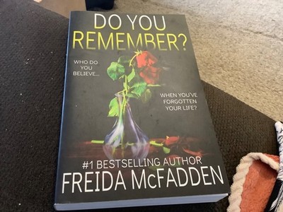 Do You Remember?: a Gripping Psychological Thriller by Freida Mcfadden