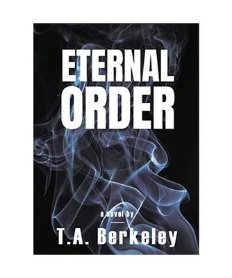 Eternal Order, T. A. Berkeley