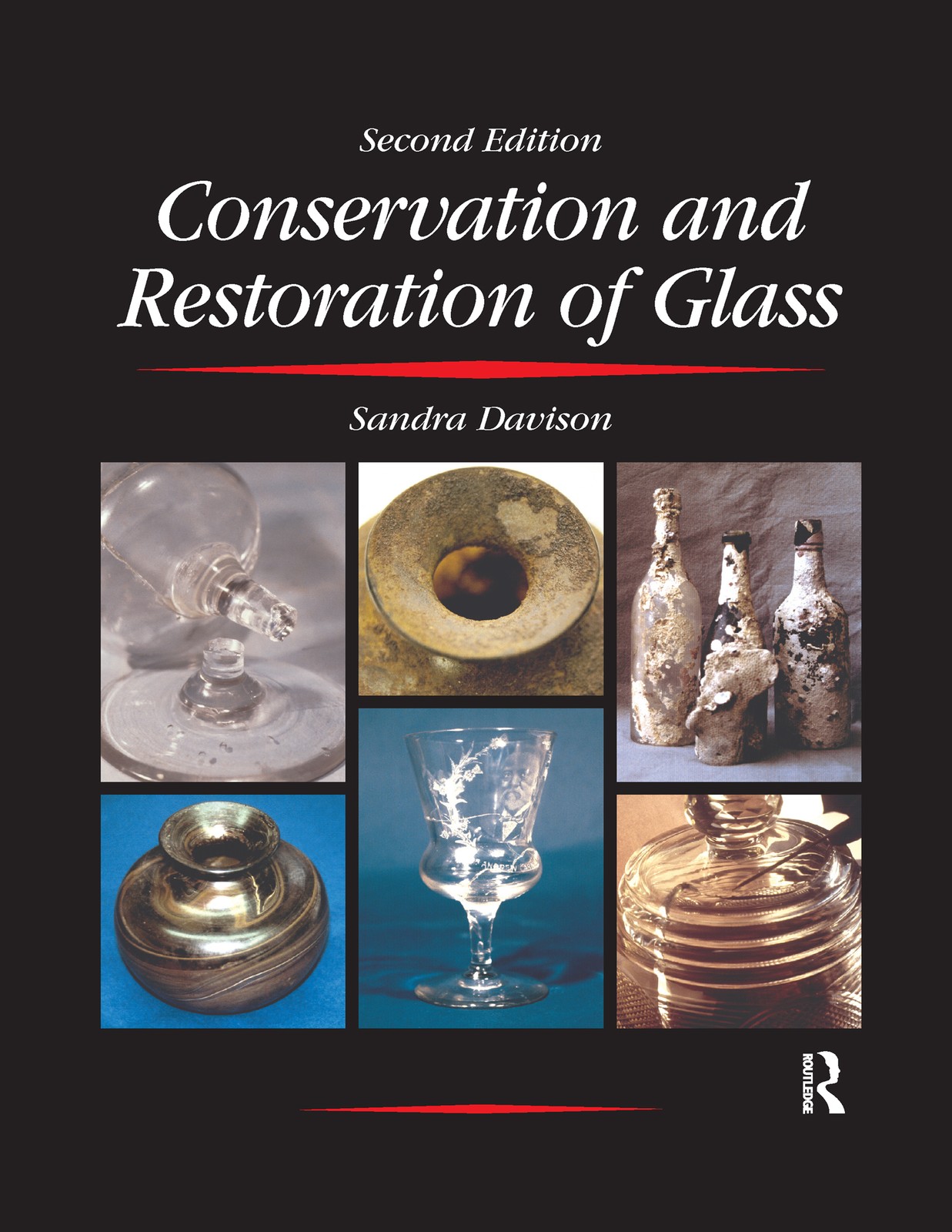 Conservation and Restoration of Glass - 2nd Edition