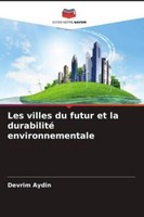 Les Villes Du Futur Et La Durabilité Environnementale ~ Devr ... 9786207166435
