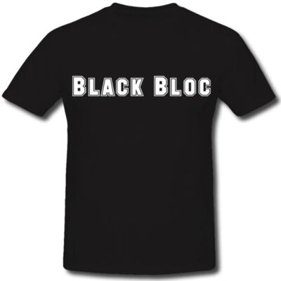 Black Bloc Schwarzer Block - T Shirt #934