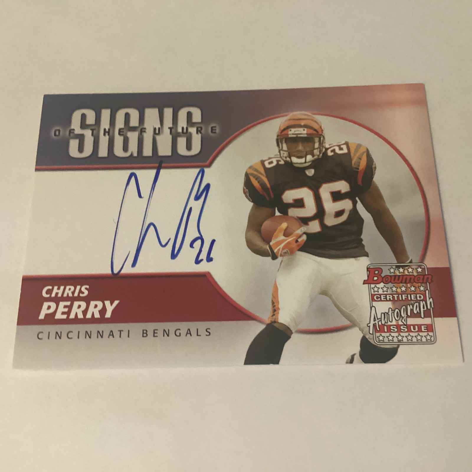 2004 Bowman #SF-CPE Chris Perry Auto Signs of the Future RC