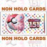 Pokemon SV - 151 Non Holo Choose Your Card! NM