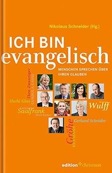 Ich bin evangelisch: Menschen sprechen über ihren Glaube... | Buch | Zustand gut