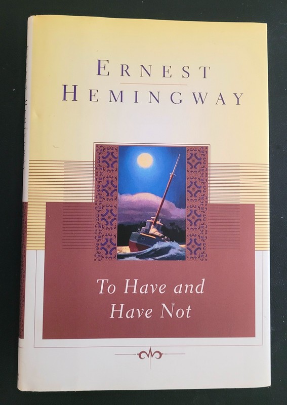 Ernest Hemingway TO HAVE AND HAVE NOT "Signed" G. Fuentes Hemingway's Captain