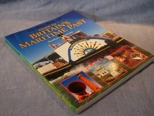 THE DAILY TELEGRAPH - GUIDE TO BRITAIN'S MARITME PAST - ANTHONY BURTON - 2003
