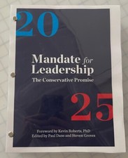 Mandate for Leadership The Conservative Promi...