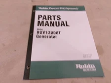 ROBIN POWER EQUIPMENT PARTS MANUAL MODEL RGV13000T GENERATOR