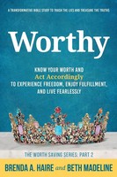 Worthy Brenda A. Haire (U. A.) Taschenbuch Kartoniert / Broschiert Englisch 2022