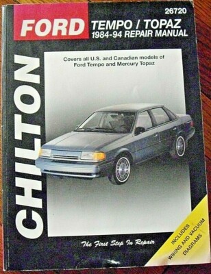 Ford Tempo and Mercury Topaz, 1984-94 Paperback Chilton's  step-by-step Manual. 