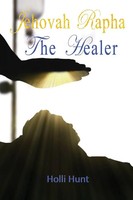 Holli Hunt | Jehovah Rapha The Healer | Taschenbuch | Englisch (2021)