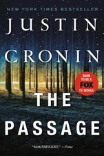 The Passage: A Novel by Justin Cronin