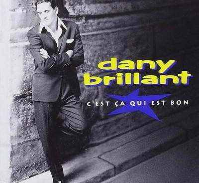 C'est Ca Qui Est Bon [Import] - Brillant, Dany