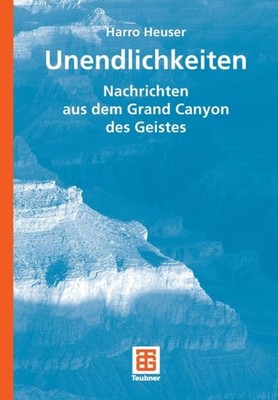 Heuser - Unendlichkeiten   Nachrichten aus dem Grand Canyon des Geiste - X555z