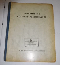 1956 LIBERTY MUTUAL LOSS PREVENTION DEPARTMENT DETERMINING AIRCRAFT PERFORMANCE