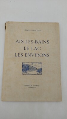 Aix-les-Bains Le Lac - Les Environs / DUFAYARD