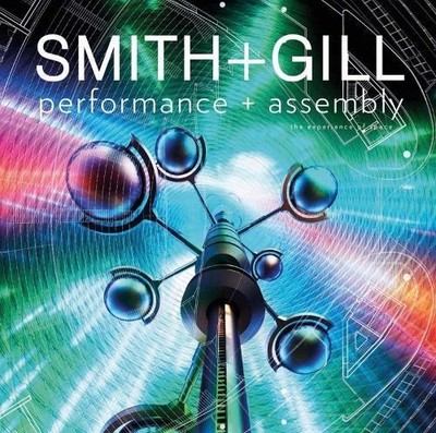 Performance + Assembly Adrian Smith + Gordon Gill Architecture Pa