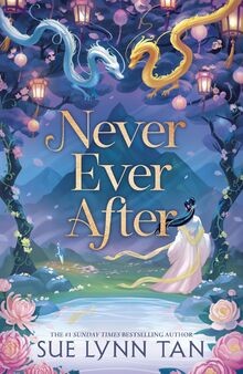 Never Ever After: a beautifully-woven fairy tale in... | Buch | Zustand sehr gut