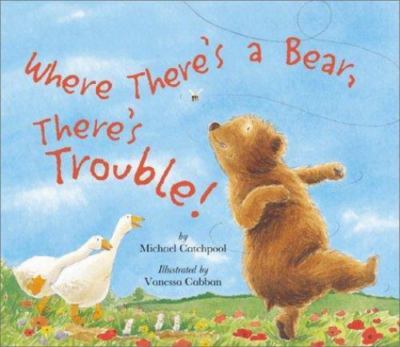 Where There's a Bear, There's Trouble - 9781589250222, Catchpool, hardcover