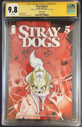 Stray Dogs #5 CGC 9.8 8/21 3929906002 - signed by Fleecs & Forstner; 2nd Print