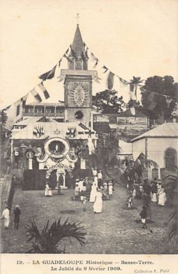 Historical Guadeloupe - BASSE-TERRE - The Jubilee of February 9, 1909 - Ed. F. Pe