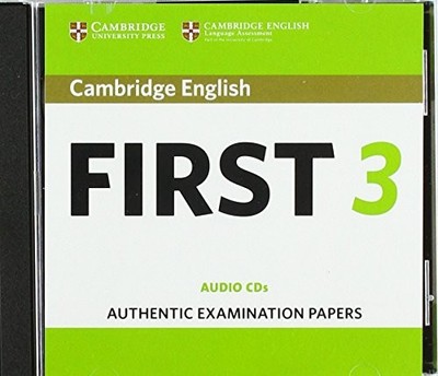 Cambridge English First 3 Audio CDs (CD) FCE Practice Tests