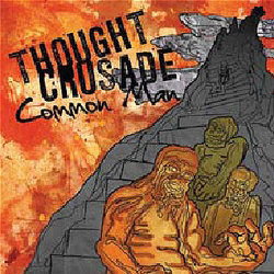 New Music Thought Crusade ''Common Man'' 7''