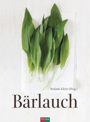 Bärlauch | Stefanie Klein | Buch | 93 S. | Deutsch | 2020 | Fona Verlag AG