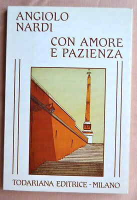 Nardi Angiolo. Mit Liebe und Geduld. Todariana 1985. Gedicht