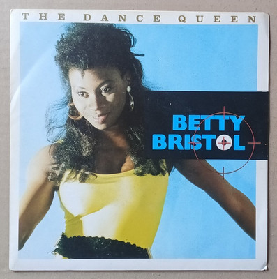 Vinyl 45 Umdrehungen Betty BRISTOL - The Dance Queen 1987 Vg+/Ex+