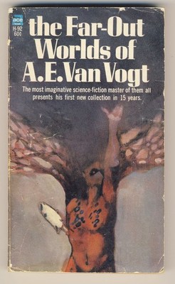 Far-Out Worlds of A E Van Vogt Science Fiction Stories Aliens Time Travel Robots