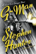 G-Man; Bob Lee Swagger - 0399574603, hardcover, Stephen Hunter