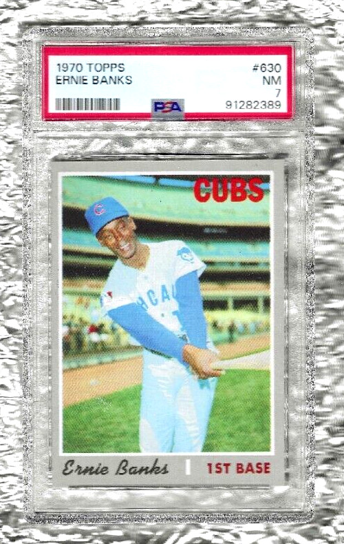 1970 Topps PSA 7 NM Near Mint Ernie Banks # 630 Newly Graded Chicago Cubs